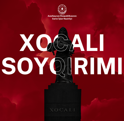 Statement by the Ministry of Foreign Affairs of the Republic of Azerbaijan on 32nd anniversary of the Khojaly genocide
